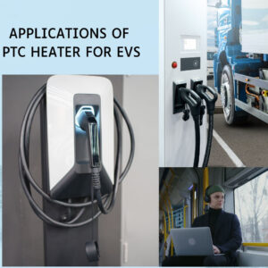 PTC heater application in EV cooling systems including cabin heating, battery thermal management, and coolant circuits